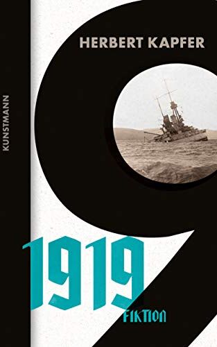 Herbert Kapfer - 1919: Fiktion - Preis vom 09.10.2026 07:28:09 h
