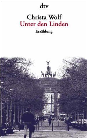 Christa Wolf - Unter den Linden. - Preis vom 19.10.2026 19:33:35 h