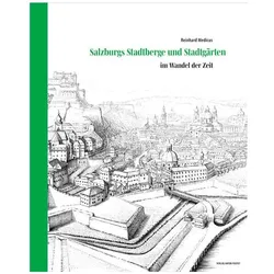 Salzburgs Stadtberge und Stadtgrten, Reisebücher von Reinhard Medicus