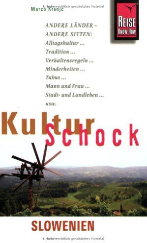 Marco Kranjc - Reise Know-How KulturSchock Slowenien - Preis vom 09.10.2026 07:28:09 h