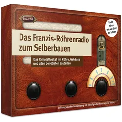 Röhrenradio zum Selberbauen