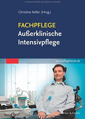 Christine Keller - Fachpflege Außerklinische Intensivpflege - Preis vom 18.10.2026 15:28:09 h