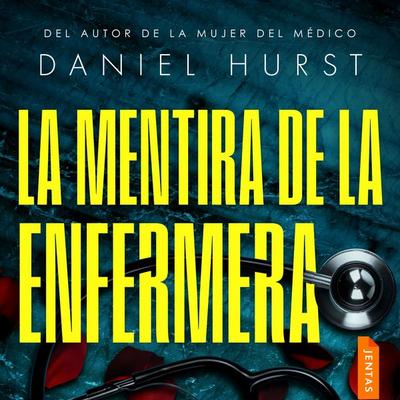 La mentira de la enfermera - Daniel Hurst, Audio, 9788742814291