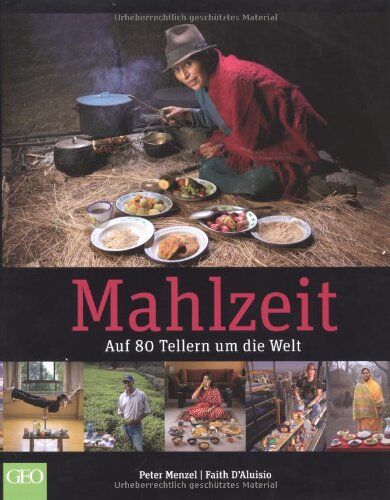 Peter Menzel - Mahlzeit: Auf 80 Tellern um die Welt - Preis vom 12.10.2026 11:37:12 h