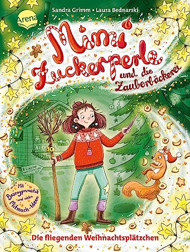 Sandra Grimm - Mimi Zuckerperle und die Zauberbäckerei (2). Die fliegenden Weihnachtsplätzchen: Interaktiver Lesespaß mit originellen Mitmach-Ideen für Kinder ab 7 Jahren - Preis vom 10.10.2026 11:48:34 h
