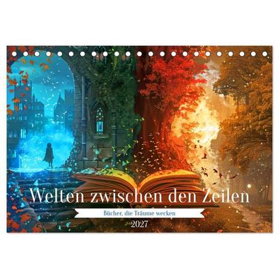 Welten zwischen den Zeilen - Bücher, die Träume wecken (Tischkalender 2027 DIN A5 quer), CALVENDO Monatskalender