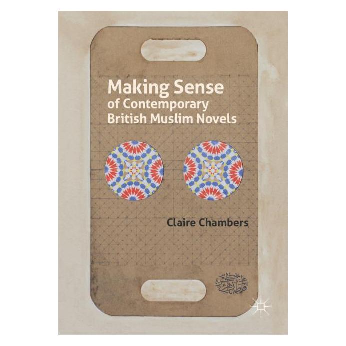 Palgrave Macmillan Uk Chambers:Making Sense of Contemporary B (Englisch, Hardcover, Claire Chambers) (63299839)
