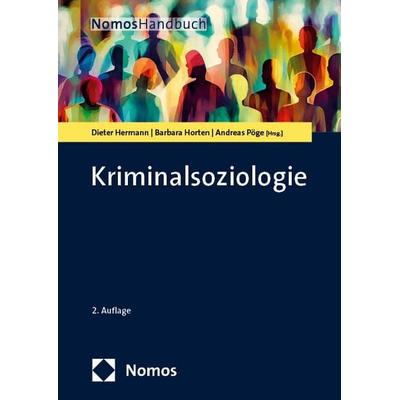 Kriminalsoziologie, Gebundene Ausgabe von , Nomos, 978-3-8487-8974-0