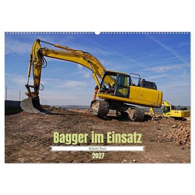 Bagger im Einsatz (Wandkalender 2027 DIN A2 quer), CALVENDO Monatskalender