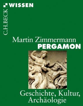 Martin Zimmermann - Pergamon: Geschichte, Kultur, Archäologie: Geschichte, Kultur und Archäologie - Preis vom 13.10.2026 11:25:28 h