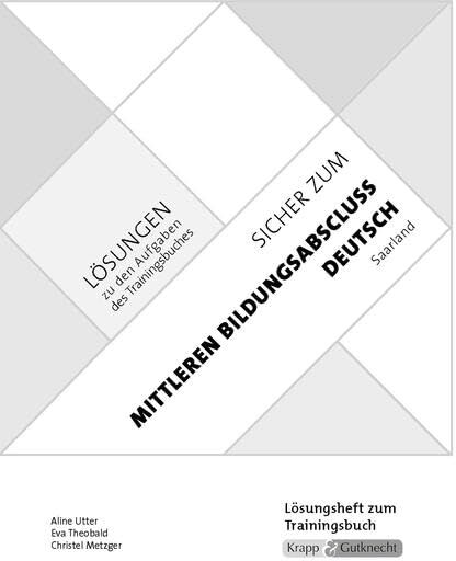 Sicher zum Mittleren Bildungsabschluss Deutsch Saarland: Lösungsheft, Heft, Lösungen (Trainingsbücher: Sicher zum Abschluss) - Preis vom 01.10.2026 17:08:56 h