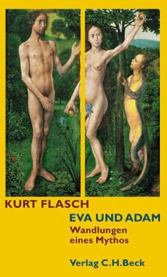 Kurt Flasch - Eva und Adam: Wandlungen eines Mythos - Preis vom 13.10.2026 11:25:28 h