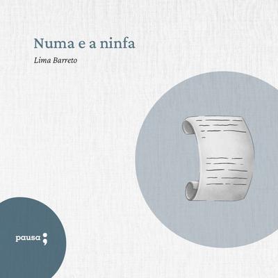 Numa e a ninfa - Lima Barreto, Audio, 9786550701505