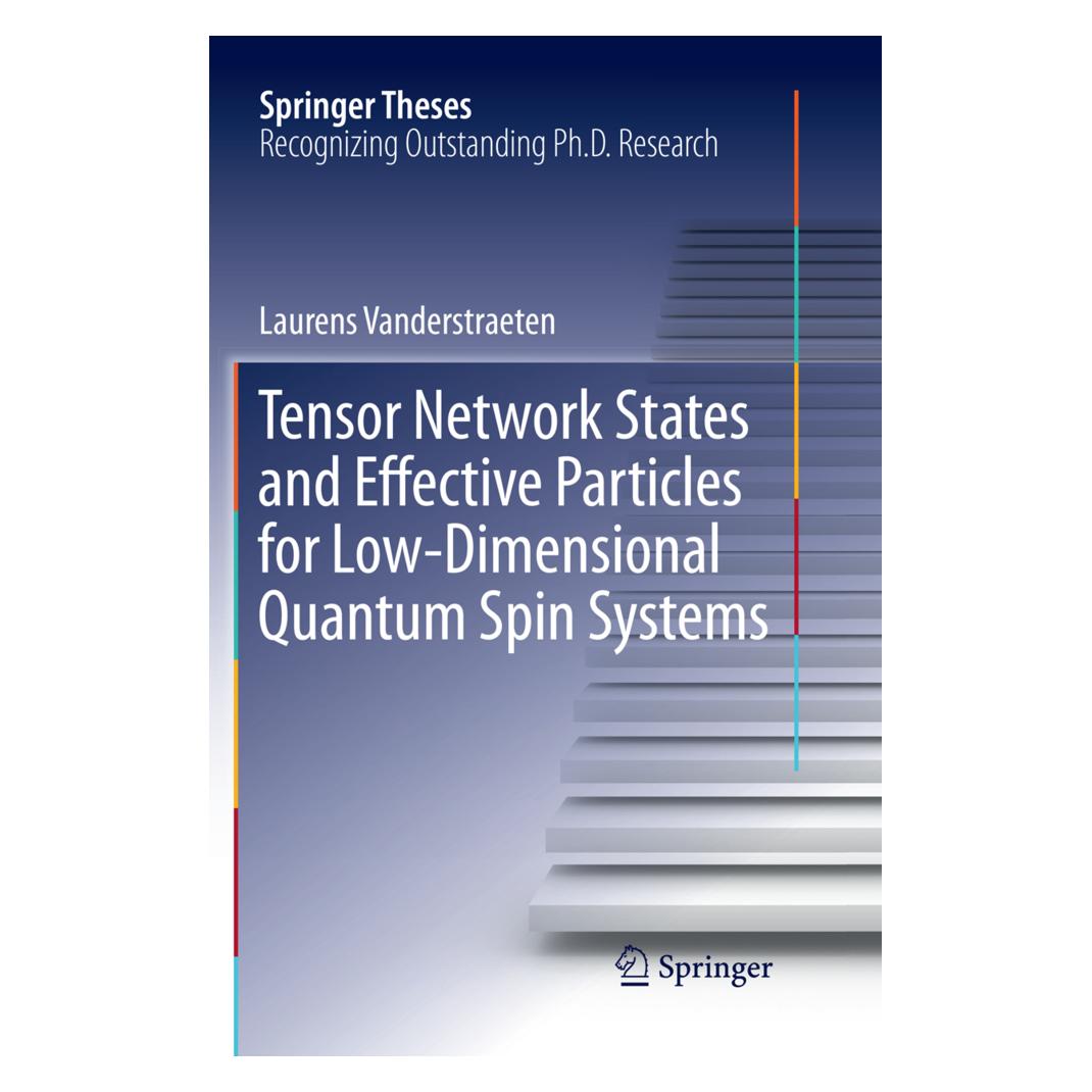 Springer Tensor Network States and Effective Particles for Low-Dimensional Quantum Spin Systems (Englisch, Softcover, Laurens Vanderstraeten) (56051106)