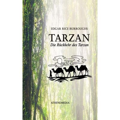 Die Rückkehr des Tarzan, Taschenbuch von Edgar Rice Burroughs, AtheneMedia Verlag, 978-3-86992-445-8