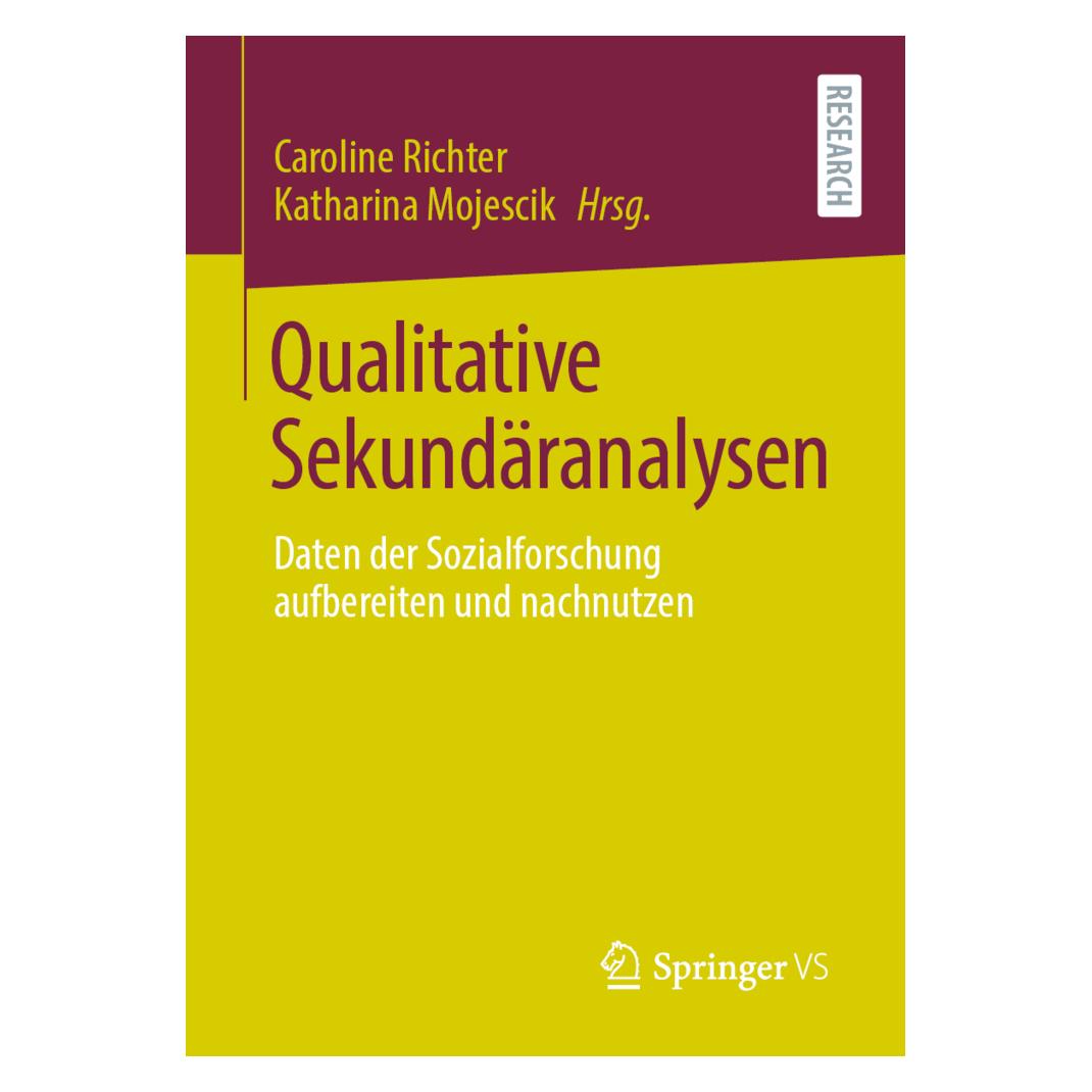 Springer Qualitative Sekundäranalysen (Deutsch, Softcover, Caroline Richter, Katharina Mojescik) (56171178)