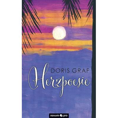 Herzpoesie, Taschenbuch von Doris Graf, Novum Verlag, 978-3-99107-333-8