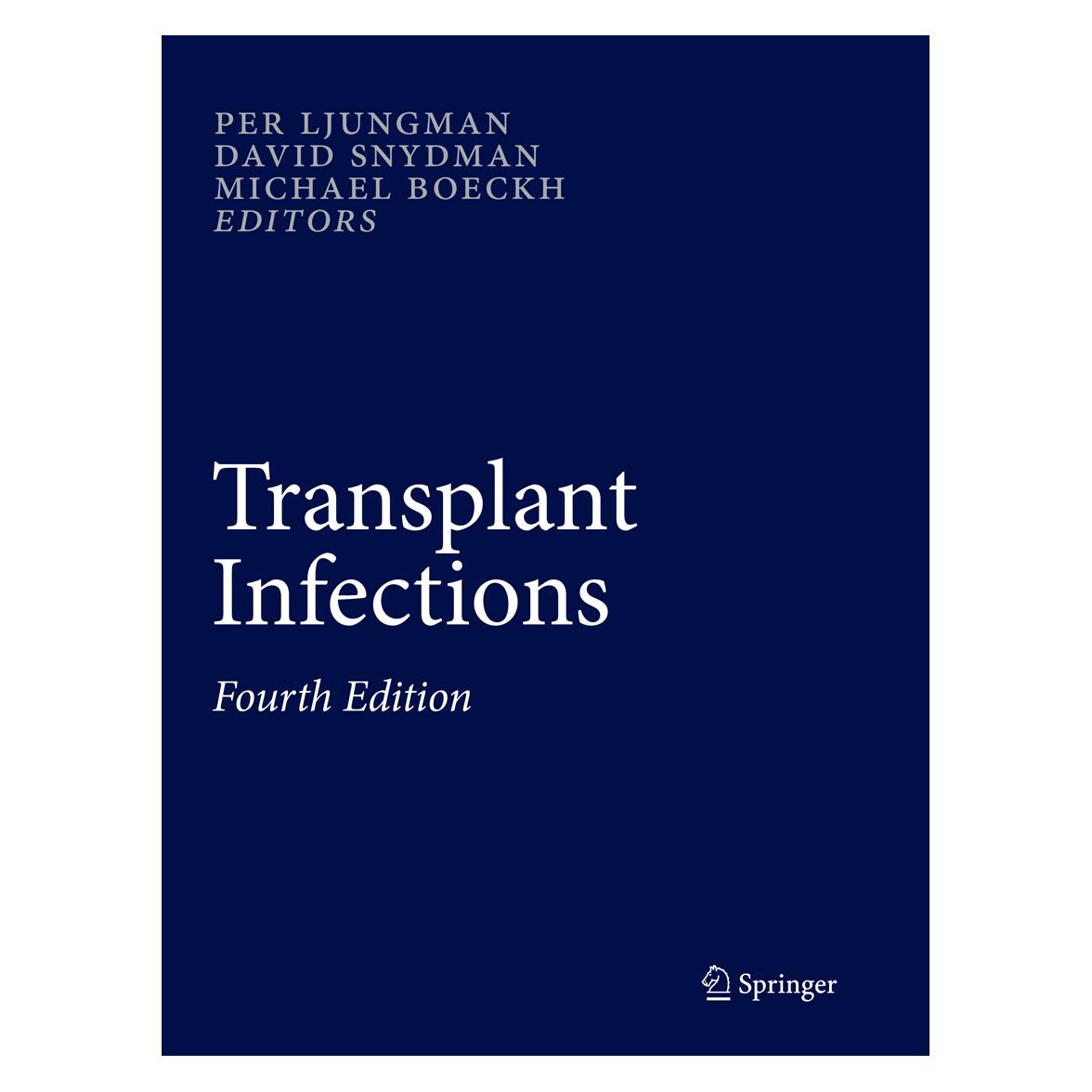 Springer Transplant Infections (Englisch, Softcover, David Snydman, Michael Boeckh, Per Ljungman) (55999970)