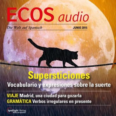 Spanisch lernen Audio - Glück und Aberglaube - Covadonga Jiménez, Audio, 4056198820131