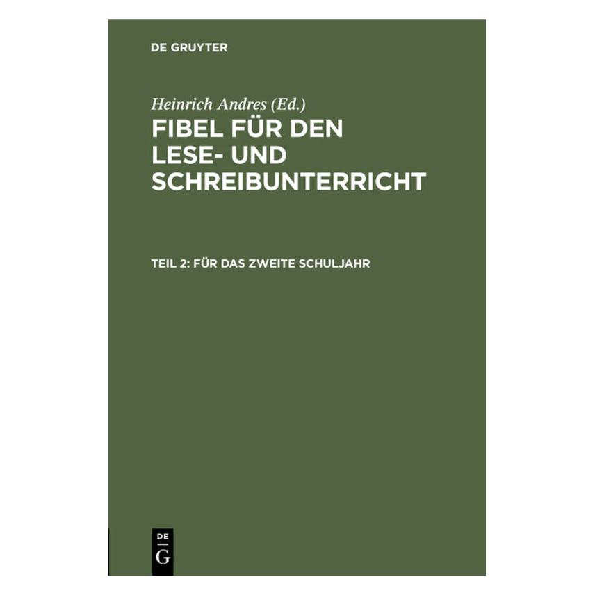 De Gruyter Für das zweite Schuljahr (Deutsch, Hardcover, Heinrich Andres) (67772941)