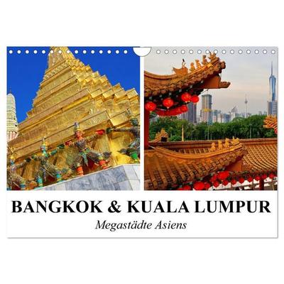 Bangkok und Kuala Lumpur - Megastädte Asiens (Wandkalender 2027 DIN A4 quer), CALVENDO Monatskalender