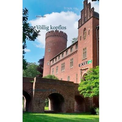 Völlig kopflos, Taschenbuch von Sylvia Geub, BoD – Books on Demand, 978-3-7504-0141-9