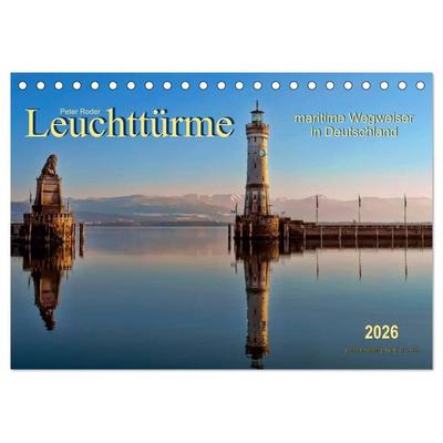 Leuchttürme - maritime Wegweiser in Deutschland (Tischkalender 2026 DIN A5 quer), CALVENDO Monatskalender