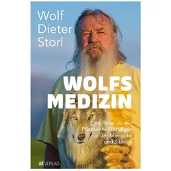 Wolfsmedizin, Ratgeber von Wolf-Dieter Storl