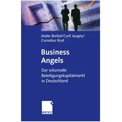 Business Angels, Fachbücher von Cyril Jaugey, Cornelius Rost, Malte Brettel
