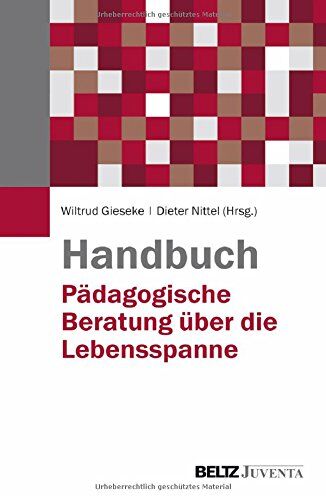 Wiltrud Gieseke - Handbuch Pädagogische Beratung über die Lebensspanne - Preis vom 14.10.2026 23:07:16 h