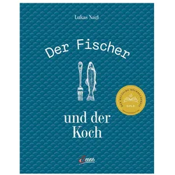 Der Fischer und der Koch, Ratgeber von Lukas Nagl