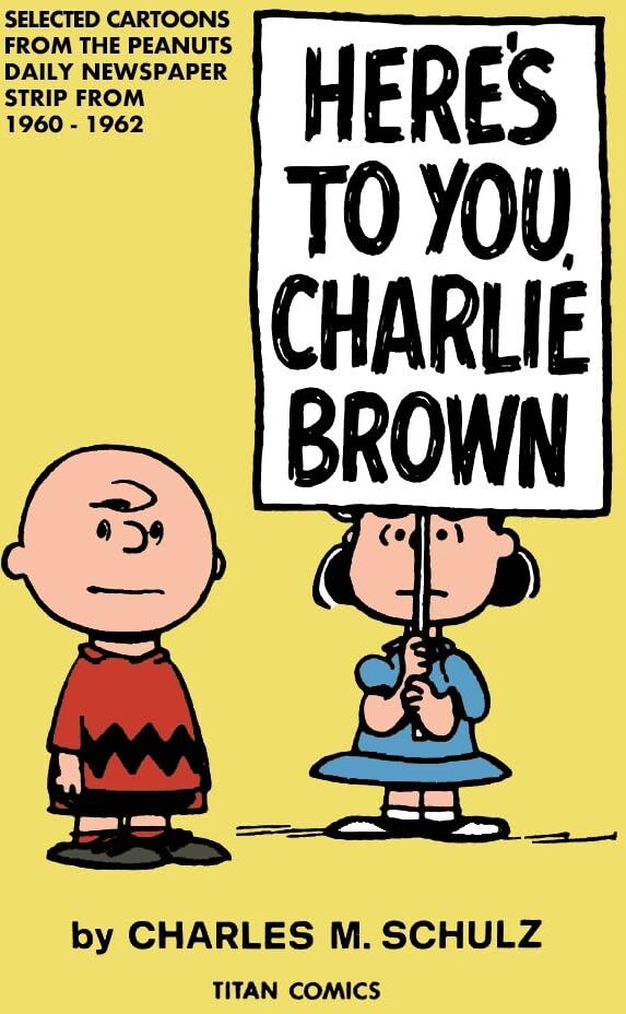 Schulz, Charles M. - Peanuts: Here’s to You Charlie Brown - Preis vom 11.10.2026 03:10:56 h