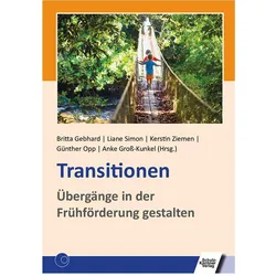 Transitionen, Fachbücher von Günther Opp, Kerstin Ziemen, Anke Gross-Kunkel, Britta Gebhard, Liane Simon