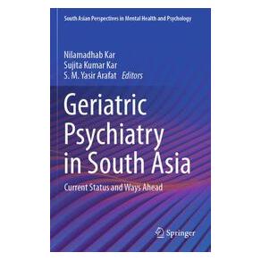 Umbreit Geriatric Psychiatry in South Asia (Englisch, Kumar Kar, Nilamadhab Kar, S. M. Yasir Arafat, Sujita Kar) (74728788)