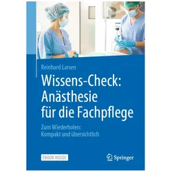 Wissens-Check: Anästhesie für die Fachpflege, Fachbücher von Reinhard Larsen
