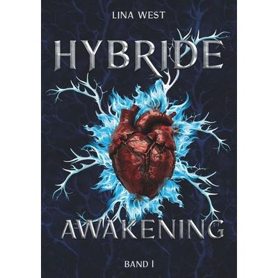 Hybride Awakening, Taschenbuch von Lina West, Tolino media, 978-3-7592-9208-7