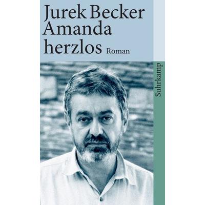 Amanda herzlos, Taschenbuch von Jurek Becker, Suhrkamp