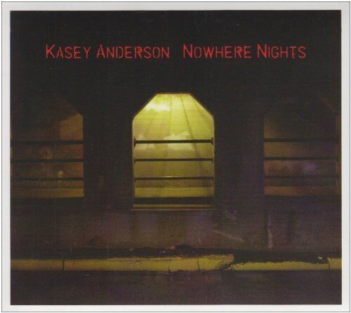 Kasey Anderson - Nowhere Nights - Preis vom 09.10.2026 07:28:09 h