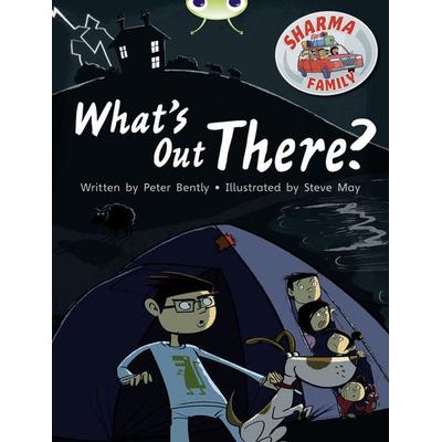 Bug Club Independent Fiction Year Two Turquoise B Sharma Family: What's Out There?, Taschenbuch von Peter Bently, Pearson ELT, 978-0-435-14332-9