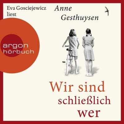 Wir sind schließlich wer - Anne Gesthuysen, Audio, 9783732419043