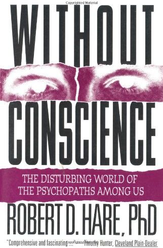 Robert D. Hare - Without Conscience: The Disturbing World of the Psychopaths Among Us - Preis vom 16.10.2026 11:41:07 h