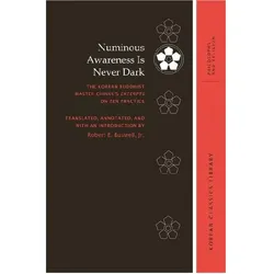 Numinous Awareness Is Never Dark, Sachbücher von Robert E Buswell