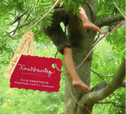 R.A.M. Kindertheater - Kirschbaumtage - Cherry Tree Days: Kinderlieder nach Gedichten von Robert Louis Stevenson - Preis vom 11.10.2026 23:13:37 h