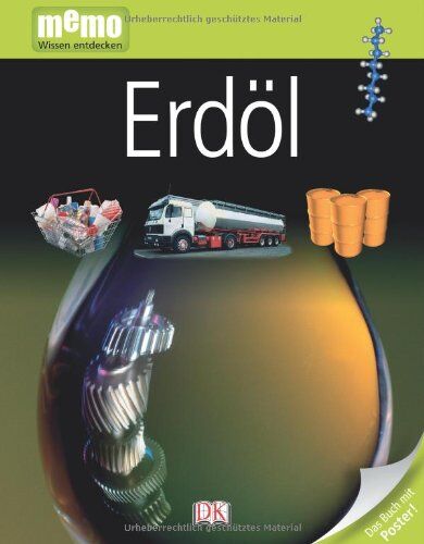 Dorling Kindersley Verlag - memo Wissen entdecken, Band 71: Erdöl, mit Riesenposter! - Preis vom 30.09.2026 09:01:18 h