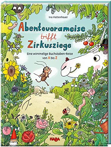 Ina Hattenhauer - Abenteuerameise trifft Zirkusziege: Eine wimmelige Buchstaben-Reise von A bis Z - Preis vom 16.10.2026 11:41:07 h