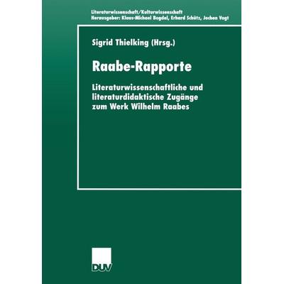 Raabe-Rapporte, Taschenbuch von , Deutscher Universitätsverlag, 978-3-8244-4476-2