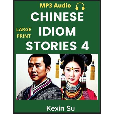 Chinese Idiom Stories (Part 4), Taschenbuch von Kexin Su, Chinese Bull