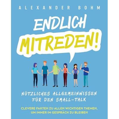 Endlich mitreden!, Taschenbuch von Alexander Bohm, Athena Media