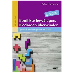 Konflikte bewältigen, Blockaden überwinden, Schulbücher von Peter Herrmann