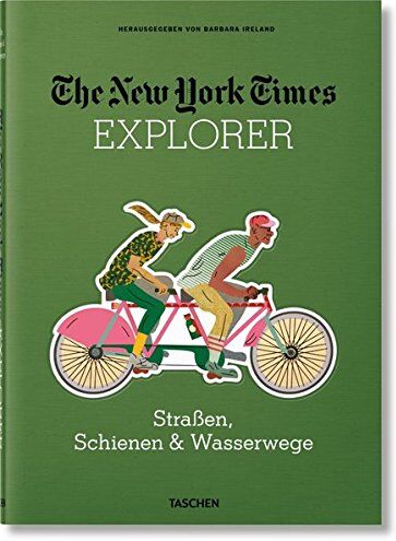 Barbara Ireland - NYT Explorer. Straßen, Schienen & Wasserwege - Preis vom 30.09.2026 09:01:18 h